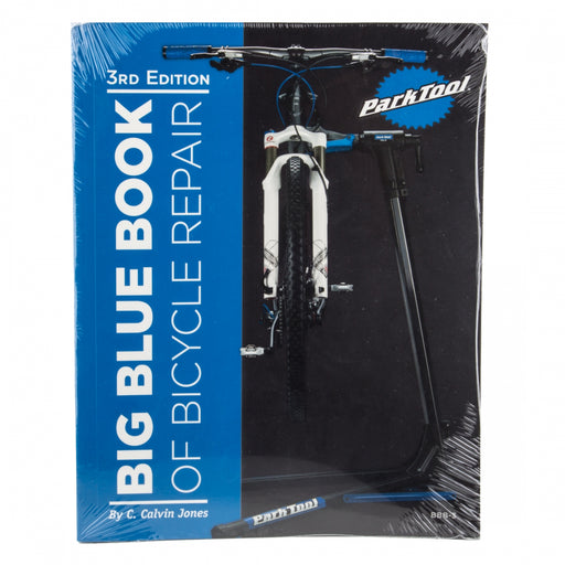 Park Tool BBB-3: Big Blue Book Bicycle Repair and Maintenance Guide